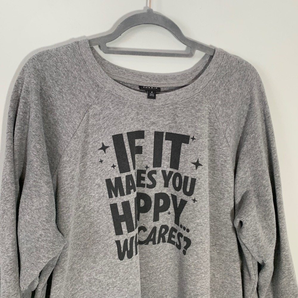 Torrid Womens Plus Size 4 Graphic Sweatshirt Grey If It Makes You Happy Pullover - Picture 4 of 12